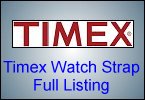 Full listing of Timex Watch Straps