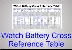 Watch Battery Cross Reference Table from Watch Battery (UK) Ltd